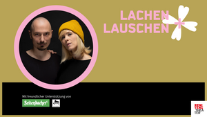 LACHEN & LAUSCHEN - Carolin No & Andreas Obieglo