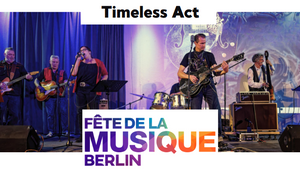 Fete de la Musique - Timeless Act