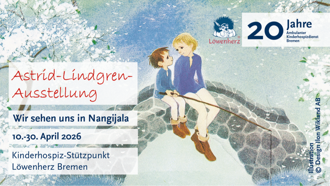 Astrid-Lindgren-Ausstellung: Wir sehen uns in Nangijala