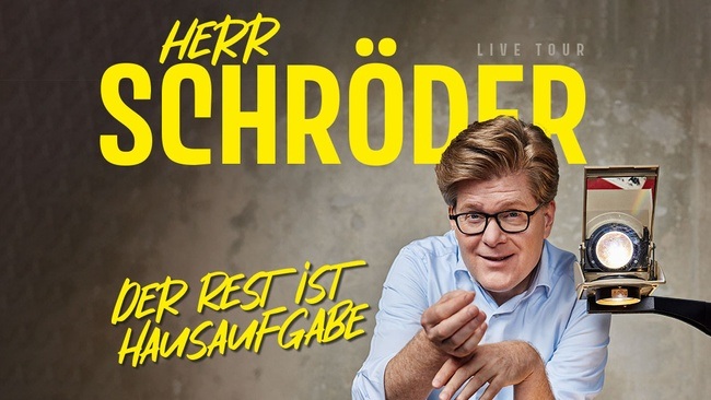 Herr Schroeder – Der Rest ist Hausaufgabe