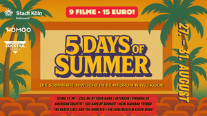 5 Days of Summer - Sommerkinowoche im Filmforum