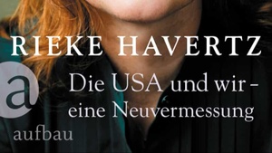 Rieke Havertz: Goodbye, Amerika?
