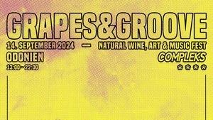 GRAPES&GROOVE - Natural Wine, Art & Music Fest