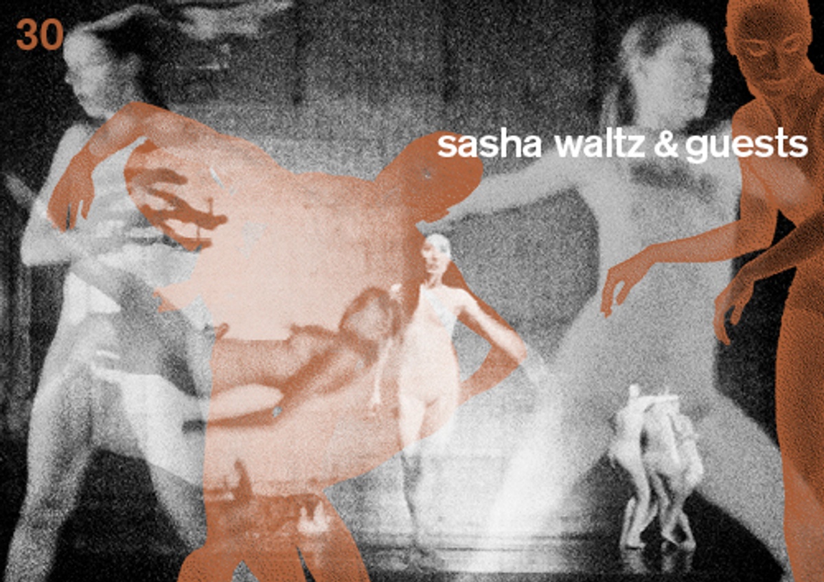 Sasha Waltz \u0026 Guests