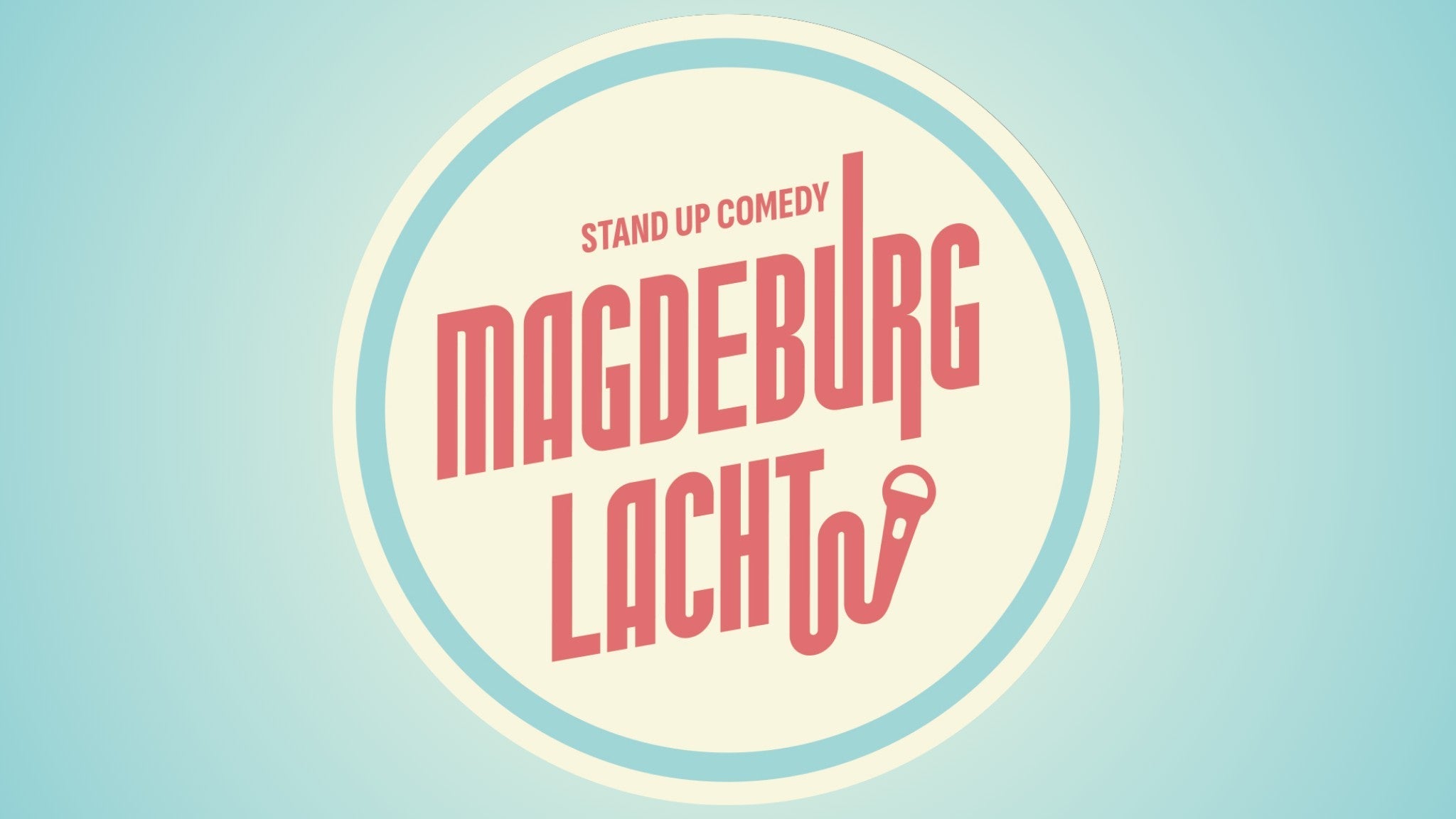 Magdeburg Lacht! die Stand-Up Comedy Show