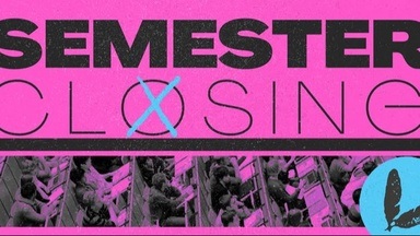 SEMESTER CLOSING