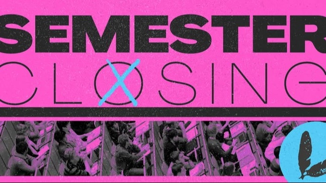 SEMESTER CLOSING