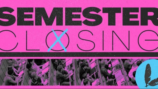 SEMESTER CLOSING