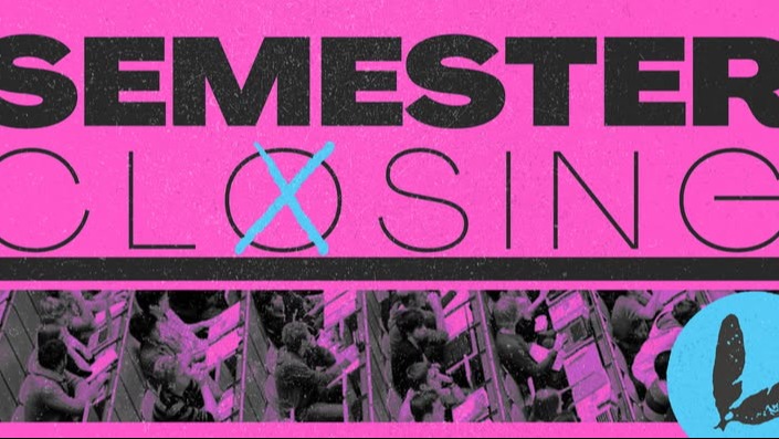 SEMESTER CLOSING