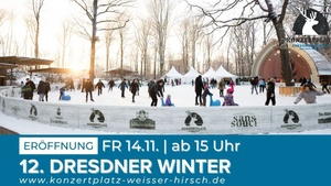 SAISONERÖFFNUNG 12. DRESDNER WINTER