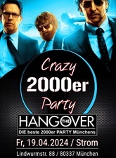 Hangover Crazy 2000er Party im Strom (München)