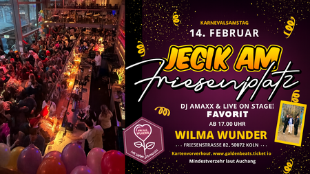 JECK AM FRIESENPLATZ am Sa 14.02 im WILMA WUNDER