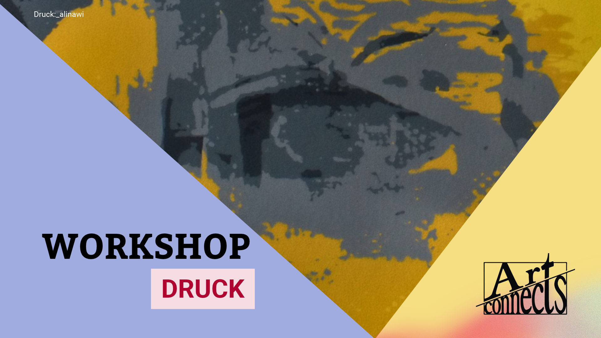 Workshop Druck - Art connects