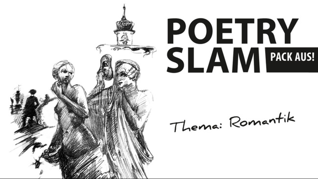 Poetry Slam „Pack aus!“ -open air- Thema: Romantik --- Ein TheaterPACK-Special