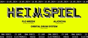 Heimspiel w/ Flo Mrzdk, Orbital Drum System, Aljoscha · House / Disco · Dortmund