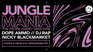 Jungle Mania - The Propa Ammo Takeover