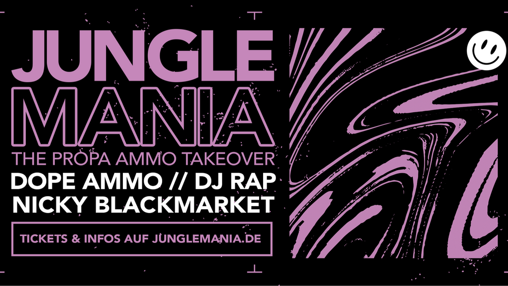 Jungle Mania - The Propa Ammo Takeover