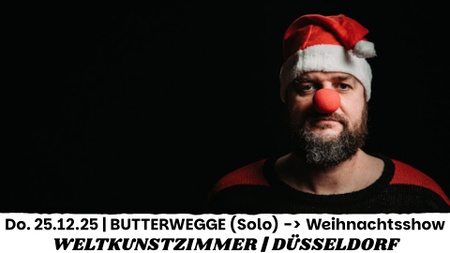 BUTTERWEGGE (Solo) - Die Weihnachtsshow