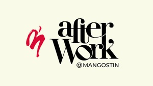 After Work @Mangostin