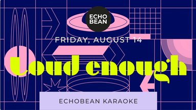 🎤 LOUD ENOUGH KARAOKE #2