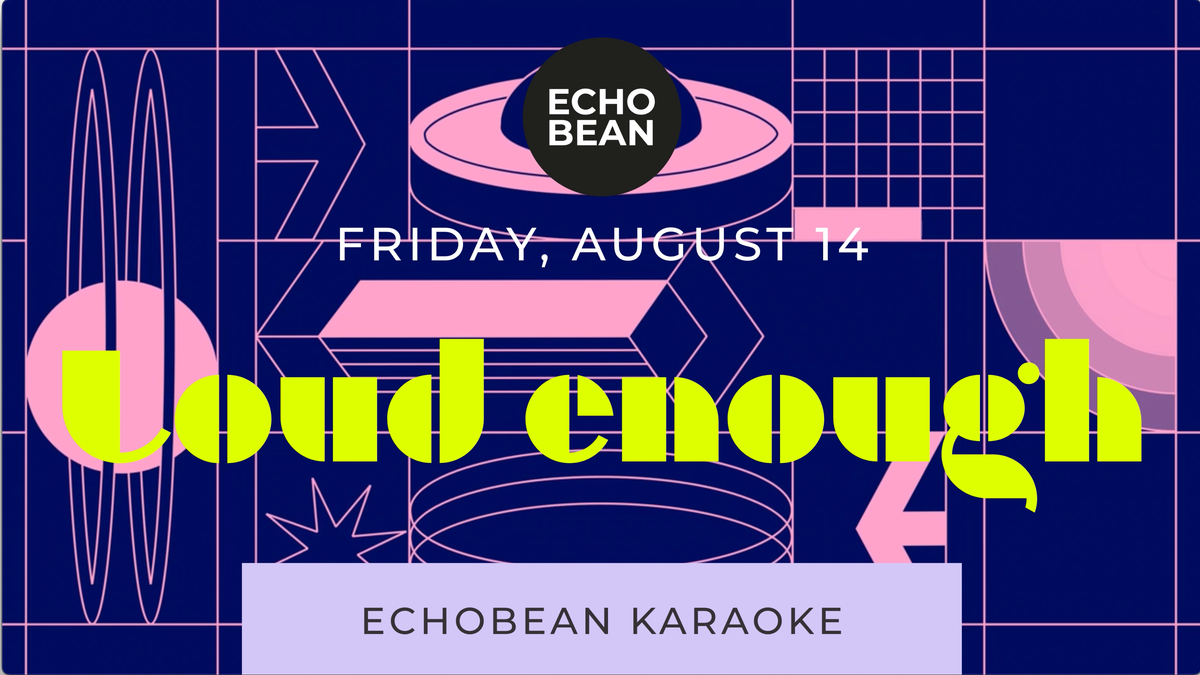 Titelbild der Veranstaltung 🎤 LOUD ENOUGH KARAOKE #2