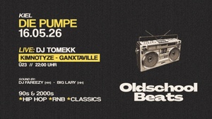 Oldschool Beats ft. Dj Tomekk @ Die Pumpe Kiel