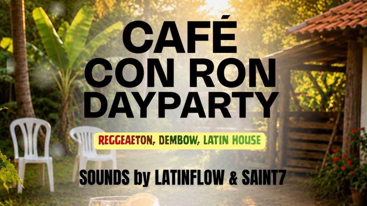 CAFÉ CON RON – Daydrinking & Music