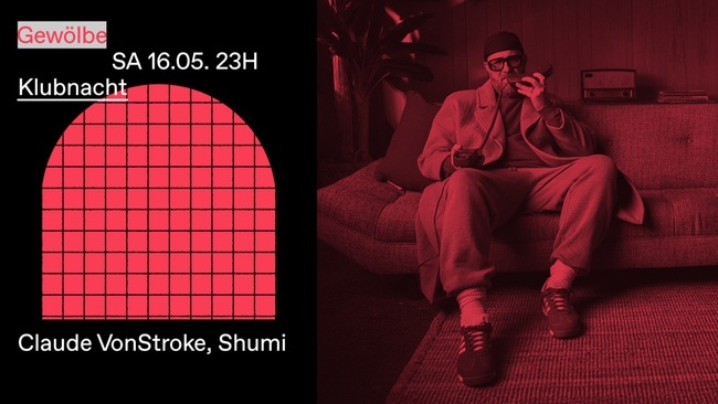 Klubnacht w/ Claude VonStroke, Shumi