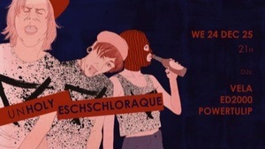 Unholy Eschschloraque