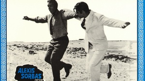 Film & Theater: "Alexis Sorbas"