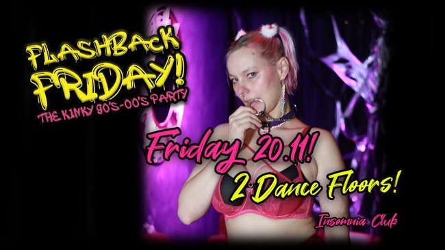 Flashback Friday! the Kinky 90's-00's party!