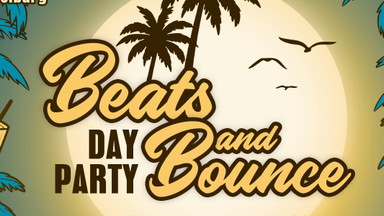 Beats And Bounce - Day Party