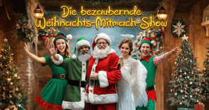 Die bezaubernde Weihnachts-Mitmach-Show