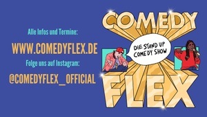 Comedy Flex - Stand Up Comedy in Freiburg