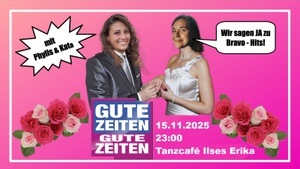 GUTE ZEITEN, GUTE ZEITEN