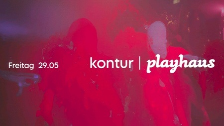 Kontur x Playhaus w/Egna