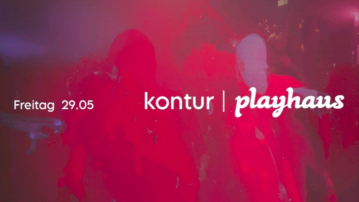 Kontur x Playhaus w/Egna