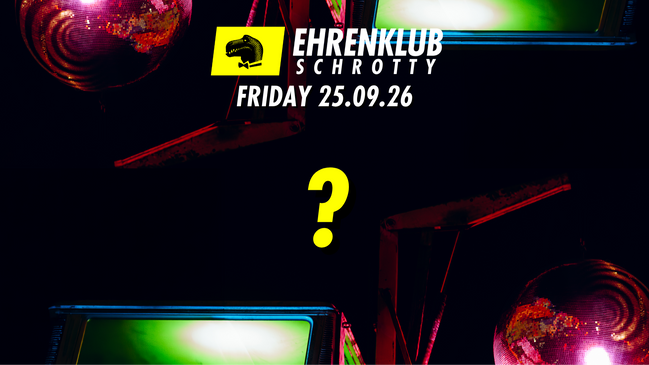 EhrenKlub im Schrotty #14