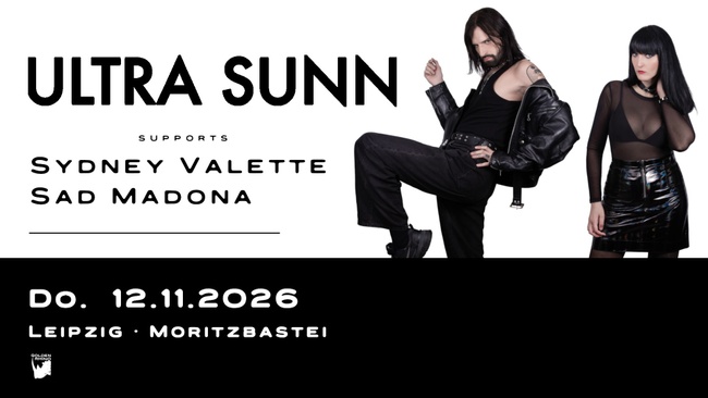 ULTRA SUNN & guests: Sydney Valette + Sad Madona