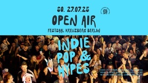 Berlin Indie Open Air • Festsaal Kreuzberg • Berlin