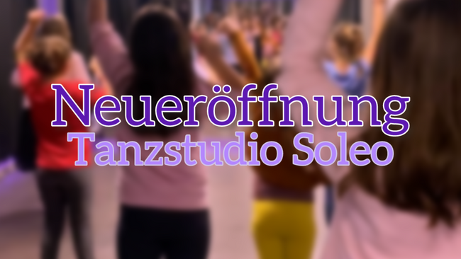 Eröffnung Tanzstudio Soleo