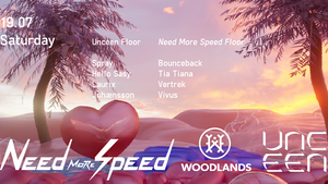 Unceen x Need More Speed Openair w/ Spray & Hello Sasy