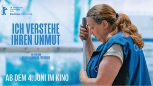 PREVIEW: Kinofilm "ICH VERSTEHE IHREN UNMUT" mit Filmgespräch