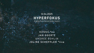 HYPERFOKUS mit Joline Scheffler *live (Stockholm)