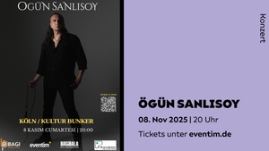 OGÜN SANLISOY // KONZERT