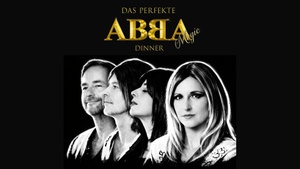 Das perfekte ABBA Dinner – Die ABBA Show zum Mitsingen & Lachen