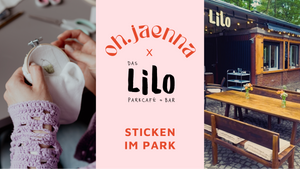 Sticken im Park I OH.JAENNA x DAS LILO