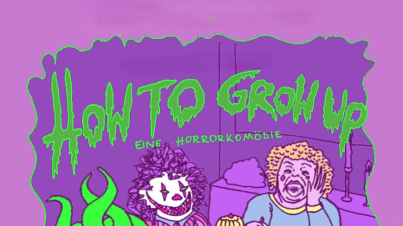 Herbstferienworkshop: HOW TO GROW UP – Eine Horrorkomödie