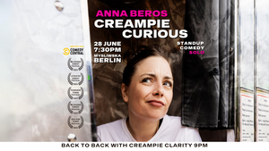 Anna Beros - Creampie Curious Standup Comedy Solo in English