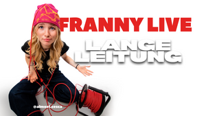 Franny Live • Lange Leitung